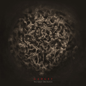 Gadget - The Great Destroyer album cover