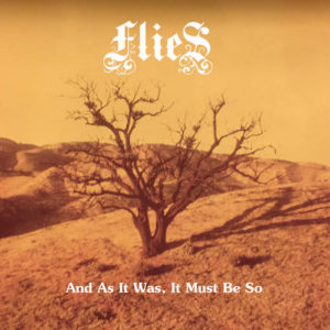 Flies - And as it was, it must be so cover art