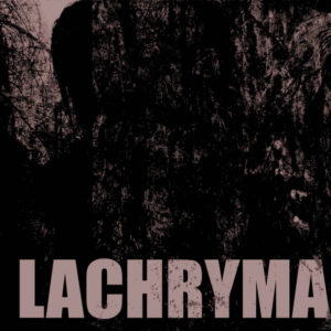 Lachrymalice - Lachrymalice cover art