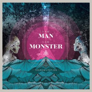 I Am Man I Am Monster - Transmutation cover art